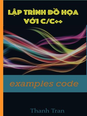 cover image of Lập trình đồ họa với C++ qua các ví dụ